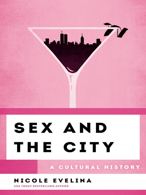 Title details for Sex and the City by Nicole Evelina - Wait list